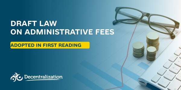 Verkhovna Rada supports Draft Law No. 4380 on administrative fees in first reading: New impetus for developing administrative service centres and communities