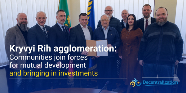 Kryvyi Rih agglomeration: Communities join forces for mutual development and bringing in investments