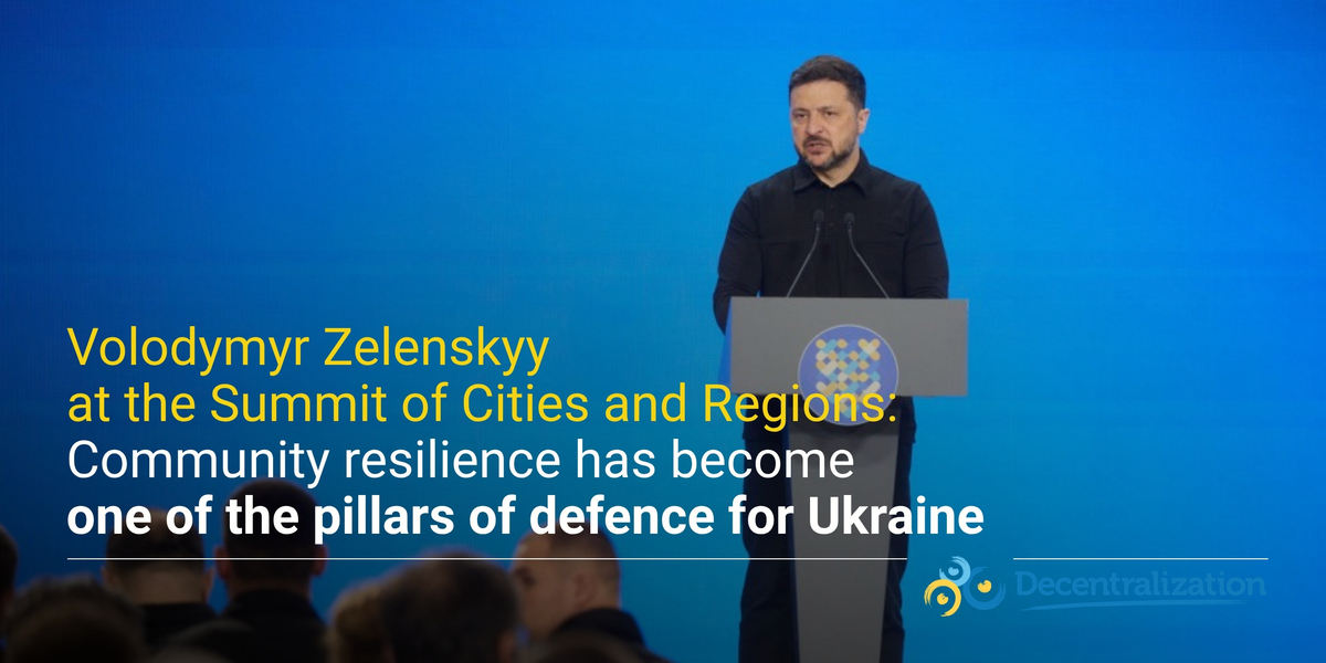 Volodymyr Zelenskyy at the Summit of Cities and Regions: Community resilience has become one of the pillars of defence for Ukraine