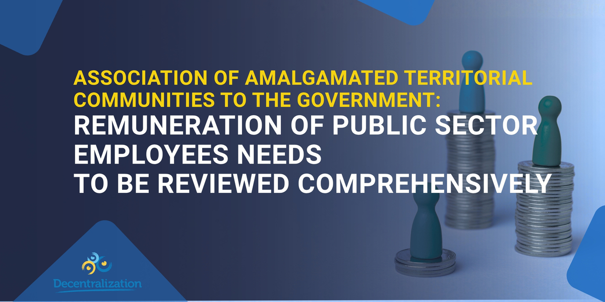 Association of Amalgamated Territorial Communities to the Government: Remuneration of public sector employees needs to be reviewed comprehensively